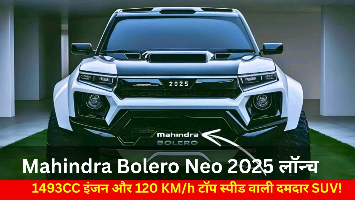 Mahindra Bolero Neo 2025